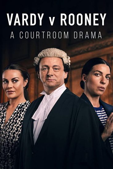 مسلسل Vardy v Rooney: A Courtroom Drama الموسم الاول الحلقة 2 الثانية مترجمة